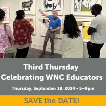Third Thursday celebrating WNC Educators promo with an image of educators touring a gallery and event details