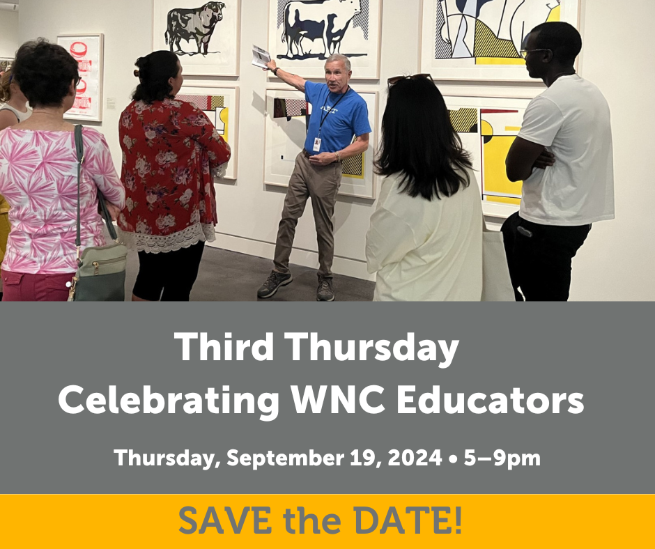Third Thursday celebrating WNC Educators promo with an image of educators touring a gallery and event details